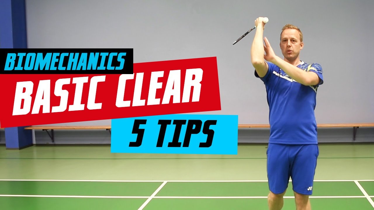 Badminton clear biomechanics 5 easy tips YouTube