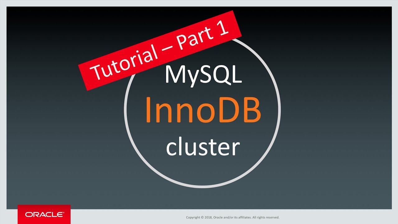 innodb คือ  2022  MySQL InnoDB Cluster Tutorial - Part 1 - Introduction
