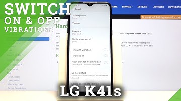 Vibration Settings – LG K41s and Vibration Mode