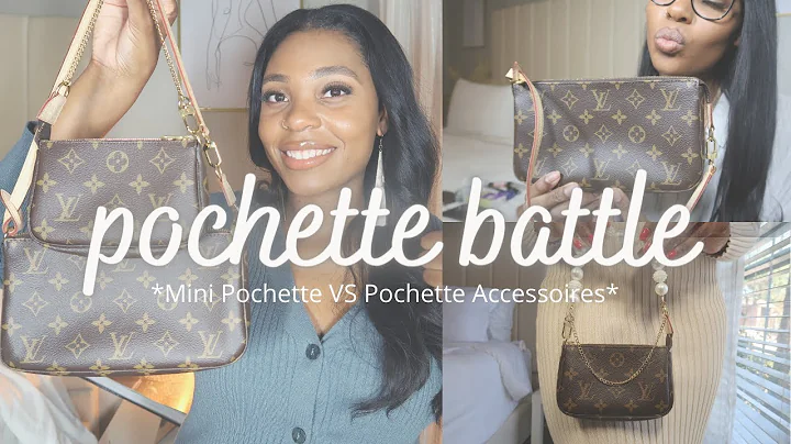 LOUIS VUITTON MINI POCHETTE VS POCHETTE ACCESSOIRES COMPARISON WHICH IS BETTER WHAT FITS INSIDE 2021