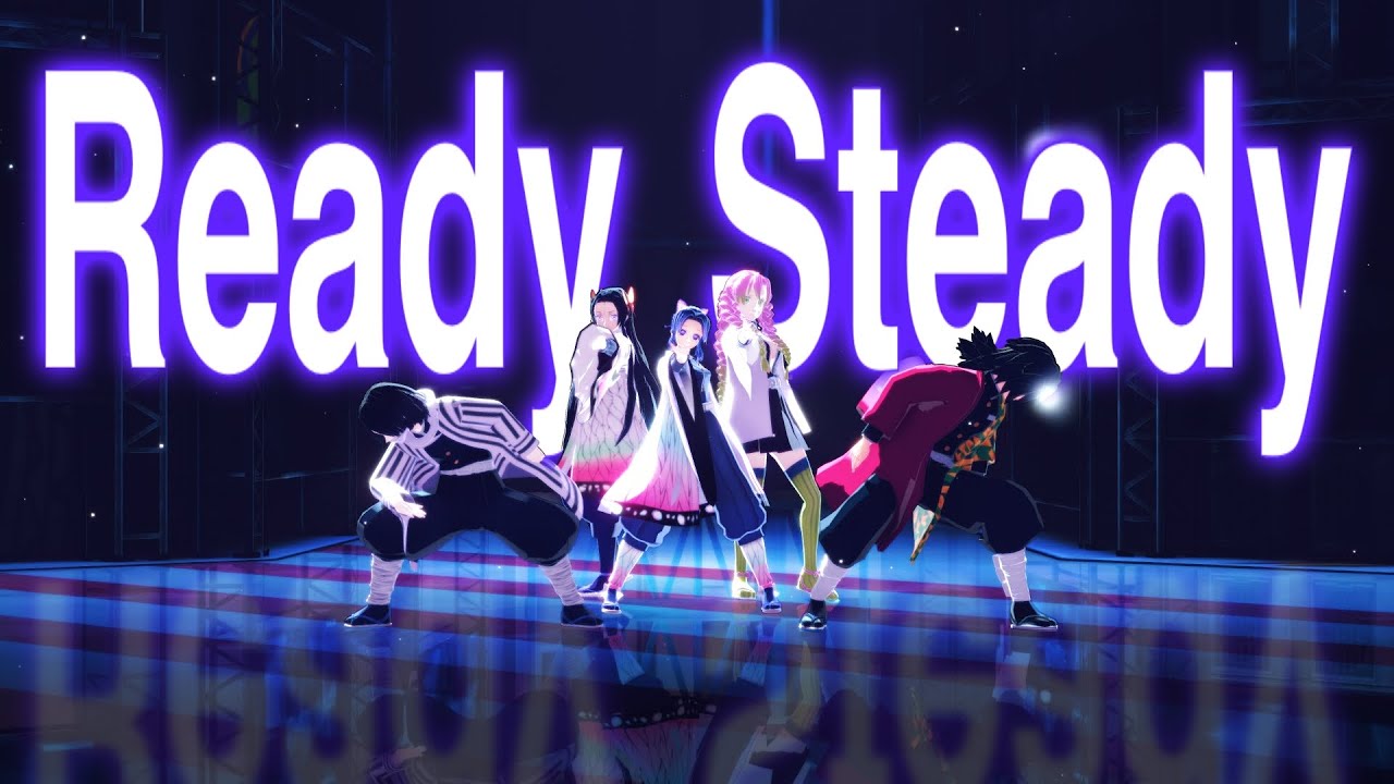 【鬼滅の刃MMD/Demon Slayer】 Ready Steady  【Shinobu/Mitsuri/Kanae/Giyuu/Obanai】