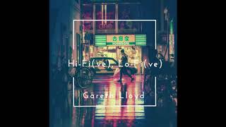 Hi Five, Lo Five - Gareth Lloyd (LoFi Hip Hop Chill EP)
