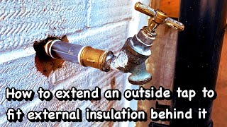 2. DIY External Wall Insulation: Extending the hosepipe tap so I can fit insulation behind it