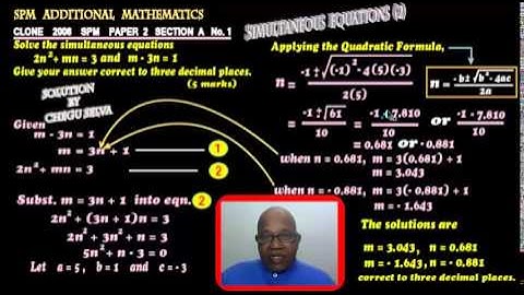 SPM ADD MATH- SIMULTANEOUS EQUATIONS PAPER 2 CLONE 2006