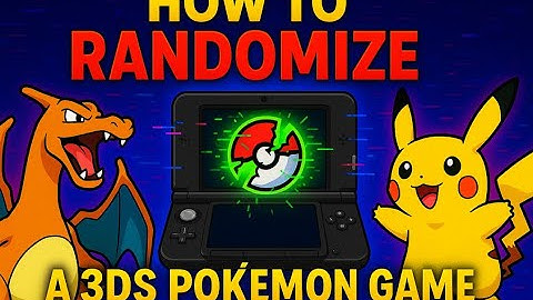 How to Randomize ANY 3DS Pokémon Game (Full Guide 2025)
