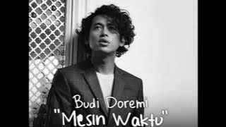 Budi Doremi - Mesin Waktu (1 hour)