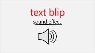 Text blip sound effect