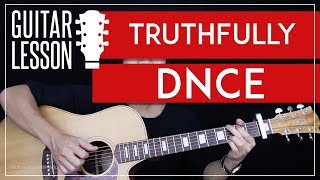 Truthfully Guitar Tutorial - DNCE Guitar Lesson  🎸 |Tabs + Guitar Cover|