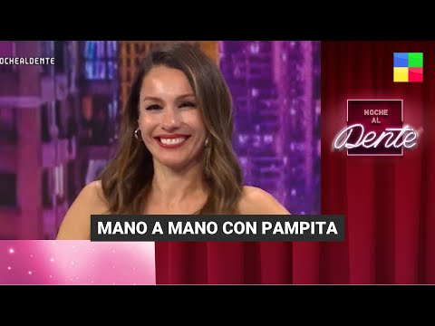 Mano a mano con Pampita - #NocheAlDente | Programa completo (24/08/23)
