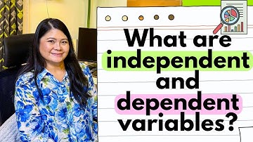 Independent and Dependent Variables | SHS and College Research