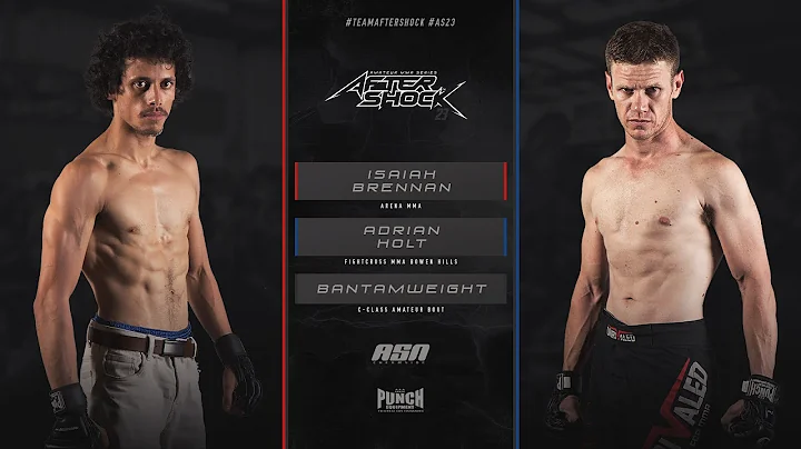 Aftershock 23: Isaiah Brennan versus Adrian Holt