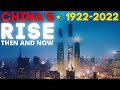 China&#39;s SHOCKING! Rise | Then and Now | 1922-2022  | 中国伟大复兴与现状 | 1930-2022