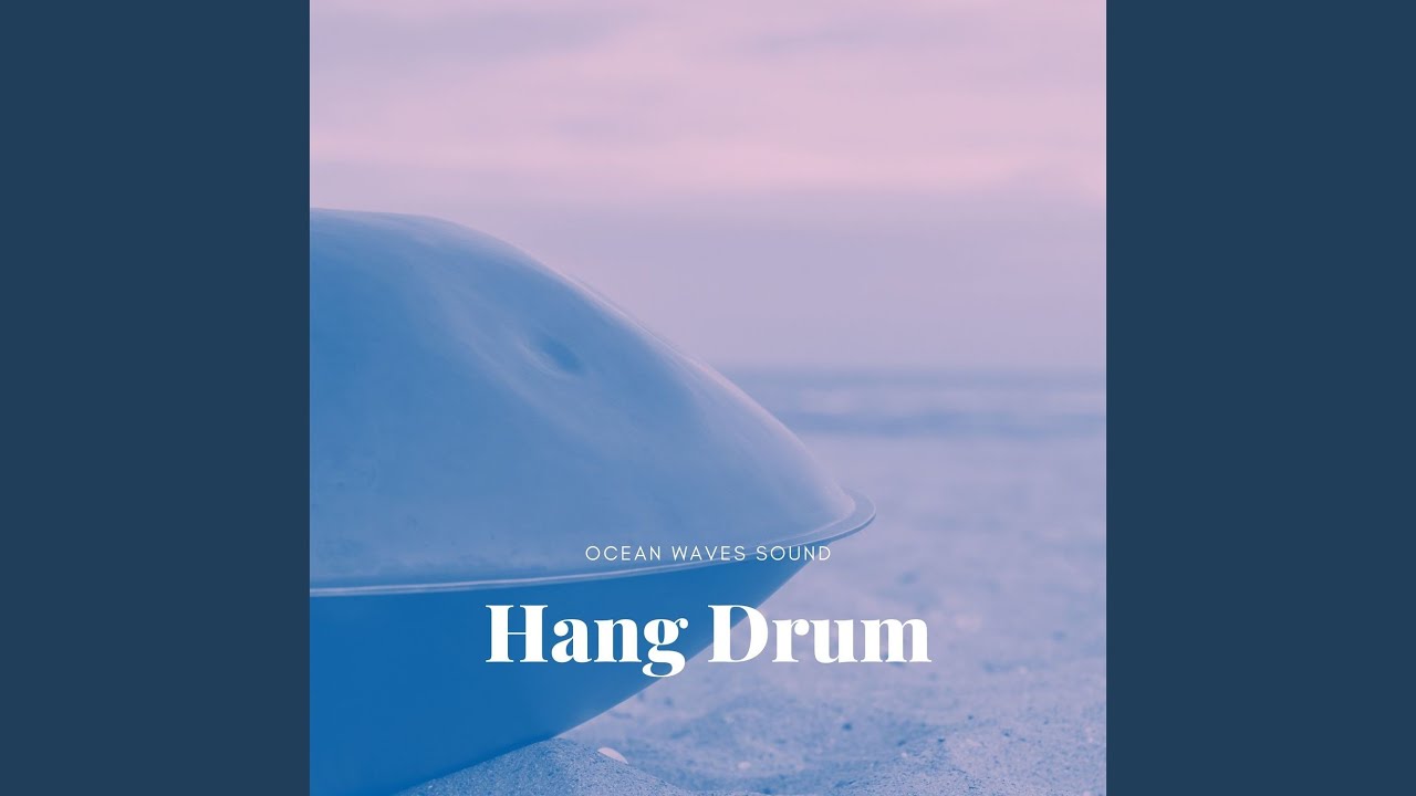 Guarda Handpan Deep Meditation (Hang Drums, Ocean) su YouTube