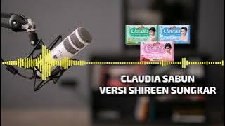 CLAUDIA BEAUTY SOAP VERSI SHIREEN SUNGKAR- SPOT IKLAN RADIO COMMERCIAL
