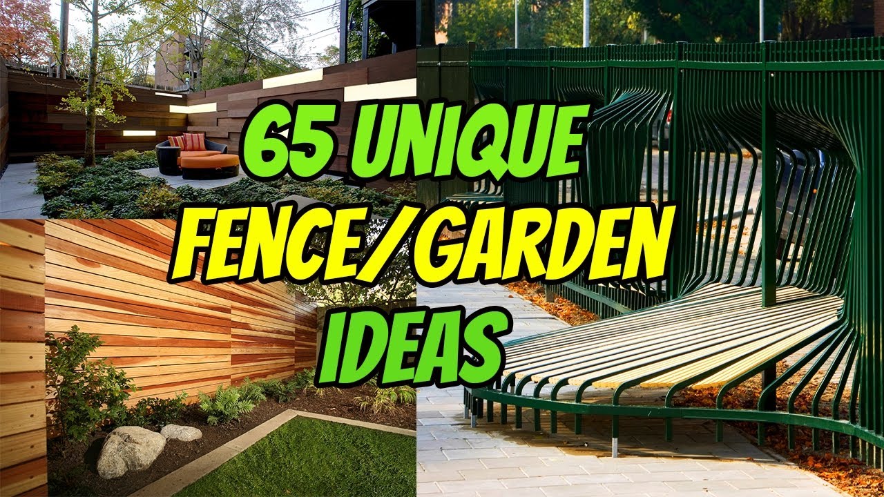 65 Totally Unique Fence Ideas / Garden Ideas - Youtube