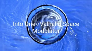 First play on Valhalla Space Modulator/ Loop and Layer fun...
