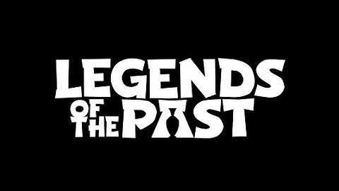 Legends Of The Past - Incipit | Official Teaser
