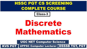 HSSC PGT Computer Science Screening | Class-3 | Discrete Mathematics | Set theory | UGC NET Discrete