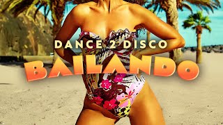 Dance 2 Disco - Bailando (Official Audio) | Nowość Dance 2023