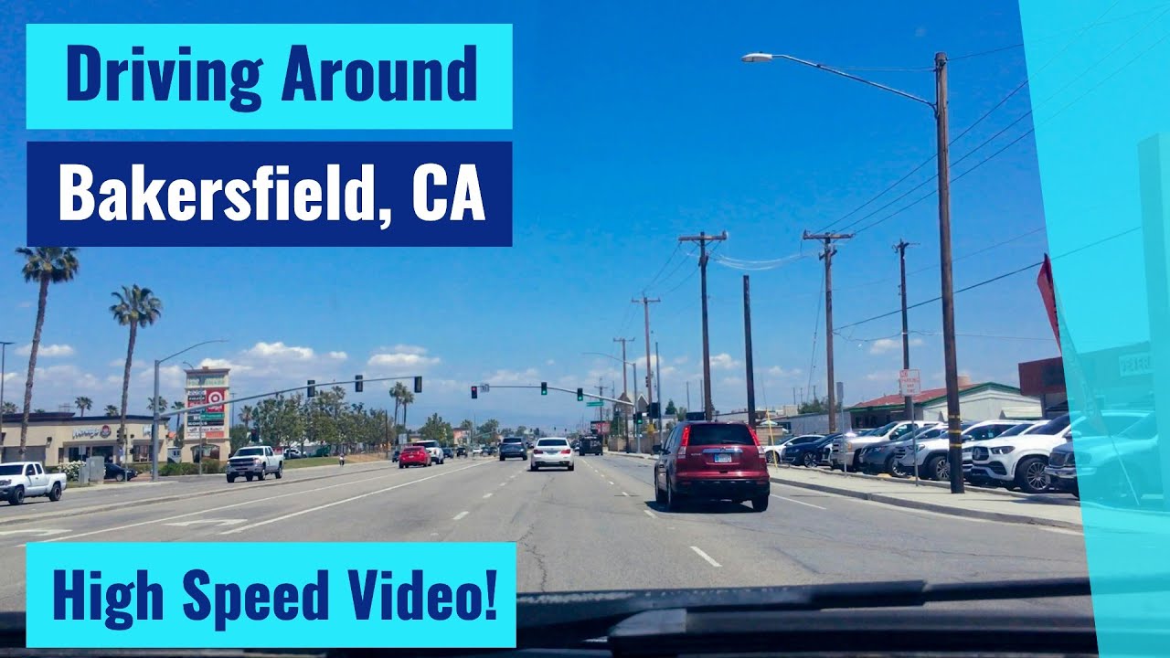 Driving Around Bakersfield, CA YouTube