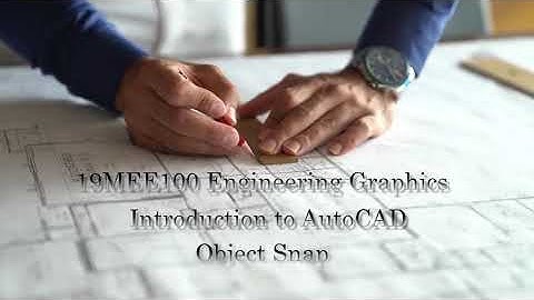 Introduction to AutoCAD - Object Snap AKA OSnap