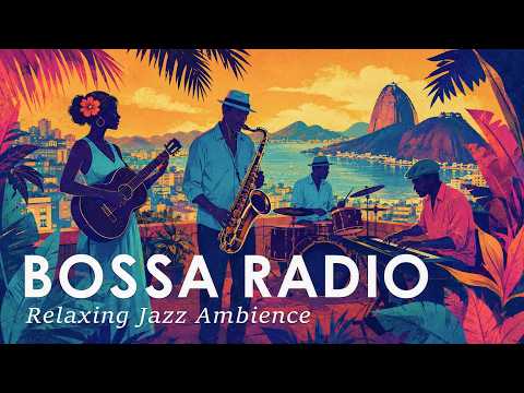 Bossa Nova Radio: Calm Chillout Mood ~ Brasil Jazz Music to Enjoy in September & Bossa Nova BGM