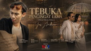 TEBUKA PENGINGAT LAMA-Yus Andrew