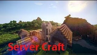 Servercraft Introduction