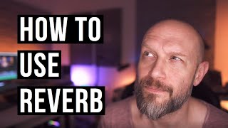 How to use reverb on orchestral music & sample libraries