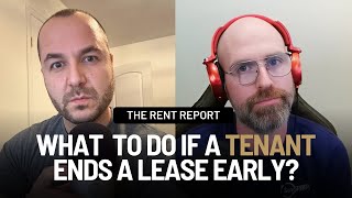 What To Do If Your Tenant Wants to End Their Lease Early - The Rent Report