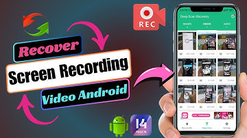 How To Recover Deleted Screen Recording Video in Android