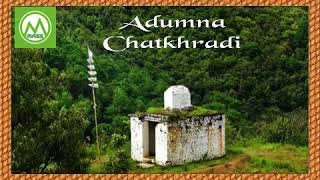 Ⓜ️ Adumna Chatkhradi                          🎤 Naba Volcano
