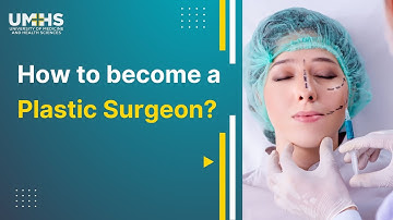 How to become a plastic surgeon?