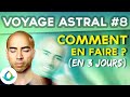 Comment faire un voyage astral  en moins de 3 jours  8