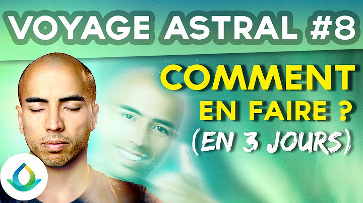 Comment Faire Un Voyage Astral ? (En moins de 3 jours) 🚀 #8