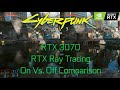 Cyberpunk 2077 Ray Tracing Comparison PC RTX On vs Off