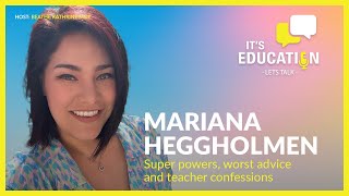 Super Powers, Worst Advice and Teacher Confessions | itsEducation Podcast Summer Episode Part 2