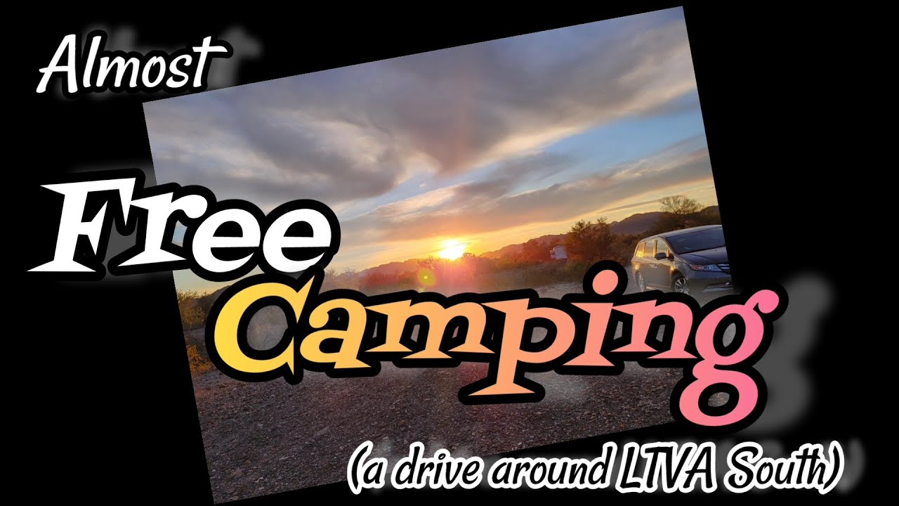 Almost FREE Camping 👏  a drive around LTVA South 
