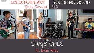 Sock Session #13 You're No Good - Linda Ronstadt, Cover by The Graystones ft. @EvanRileysings
