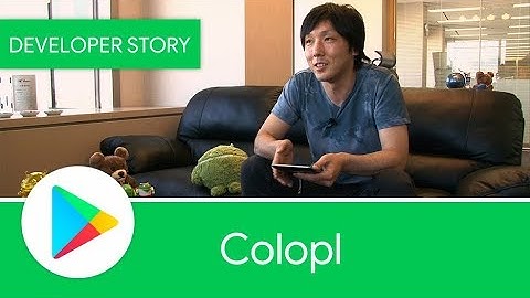 Android Developer Story: Colopl