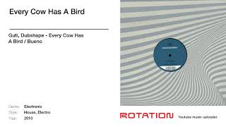 Guti, Dubshape - Every Cow Has A Bird