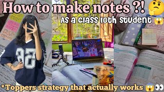 Stop Wasting Time Make Notes Like This Class 10