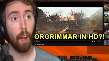 ASMONGOLD REACTS TO ORGRIMMAR IN HD QUALITY?!