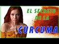 EL SECRETO DE LA CURCUMA