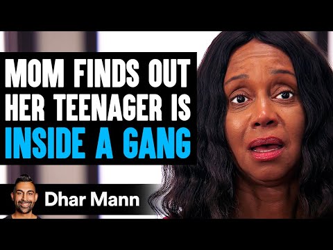 Mom Finds Out Her TEENAGER Is INSIDE GANG, What Happens Next Is Shocking | Dhar Mann Studios