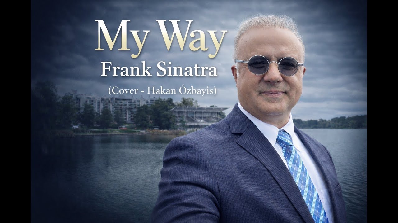 Frank Sinatra-MyWay (Cover-HakanÖzbayis)