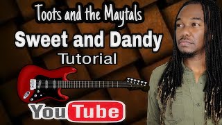How to play Toots and the Maytals - Sweet and Dandy on Guitar/ Tutorial