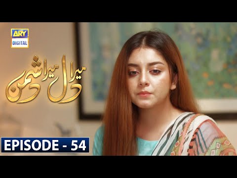 Mera Dil Mera Dushman — Episode 54