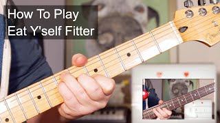 'Eat Y'self Fitter' The Fall Guitar & Bass Lesson