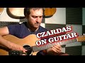 Vittorio Monti - Czardas on Acoustic Guitar